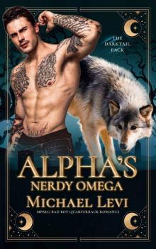 Alpha's Nerdy Omega: MPREG Bad Boy Quarterback Romance