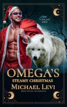 Omega's Steamy Christmas: MPREG Dating App Romance