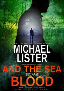 And the Sea Became Blood