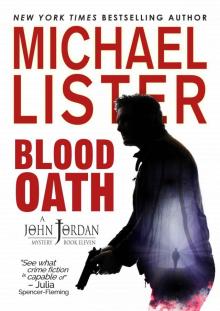 Blood Oath: a John Jordan Mystery Book 11 (John Jordan Mysteries)