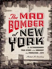 The Mad Bomber of New York