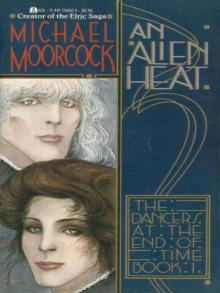 Dancers at the End of Time: An Alien Heat