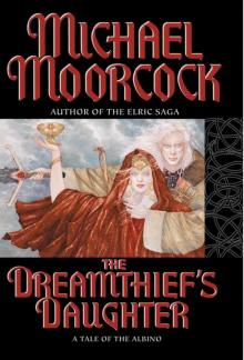 The Dreamthief's Daughter The Dreamthief's Daughter