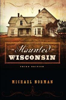 Haunted Wisconsin Haunted Wisconsin