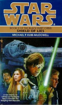 Star Wars - Black Fleet Crisis - Shield Of Lies Star Wars - Black Fleet Crisis - Shield Of Lies