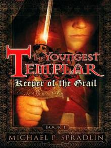 Keeper of the Grail Keeper of the Grail