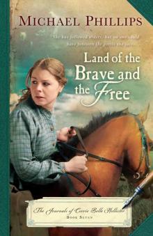 Land of the Brave and the Free (Journals of Corrie Belle Hollister Book 7)