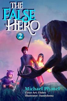 The False Hero, Volume 2