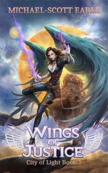 Wings of Justice (City of Light Book 1) Wings of Justice (City of Light Book 1)