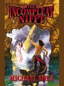 The Incompleat Nifft The Incompleat Nifft