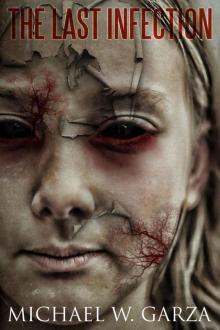The Last Infection (Book 1)