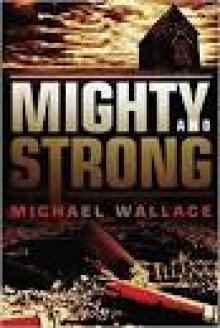 Mighty and Strong (The Righteous)