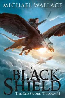 The Black Shield (The Red Sword Book 2)