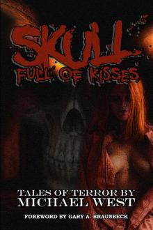 Skull Full of Kisses Skull Full of Kisses