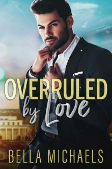 Overruled by Love