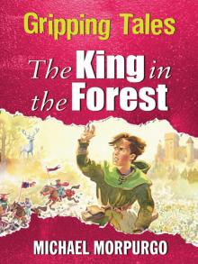 The King in the Forest The King in the Forest
