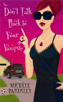 Broken Heart Town 2 - Don't Talk Back to Your Vampire