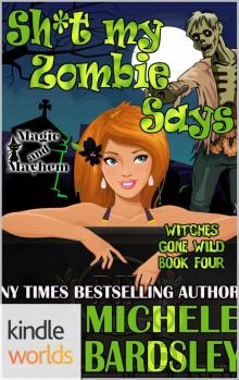 Sh*t My Zombie Says