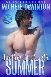 Another Shot with Summer (Hot Tide Book 1) Another Shot with Summer (Hot Tide Book 1)