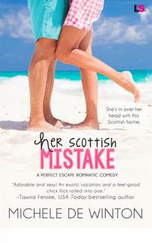 Her Scottish Mistake (A Perfect Escape) Her Scottish Mistake (A Perfect Escape)