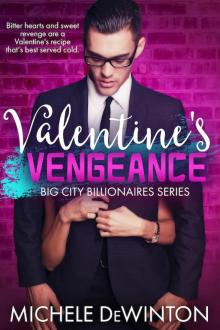 Valentine's Vengeance Valentine's Vengeance