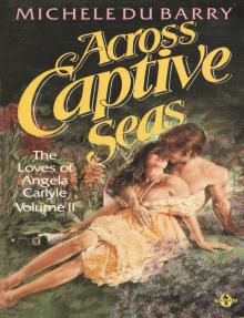 Across Captive Seas Across Captive Seas