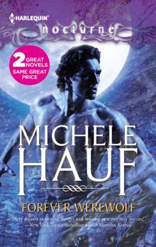 Forever Werewolf: Forever Werewolf\Moon Kissed (Harlequin Nocturne) Forever Werewolf: Forever Werewolf\Moon Kissed (Harlequin Nocturne)