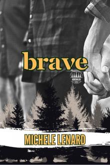 Brave: An MMM Romance (Adrenalin Book 4)
