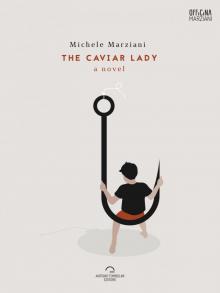 The Caviar Lady