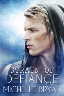 Strain of Defiance (Bixby Series Book 2) Strain of Defiance (Bixby Series Book 2)