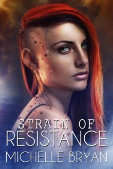Strain of Resistance (Book 1) Strain of Resistance (Book 1)