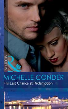 His Last Chance at Redemption His Last Chance at Redemption
