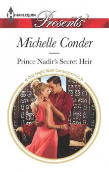 Prince Nadir's Secret Heir Prince Nadir's Secret Heir