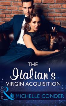 The Italian's Virgin Acquisition The Italian's Virgin Acquisition