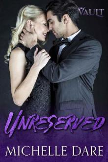 Unreserved: The Vault Unreserved: The Vault