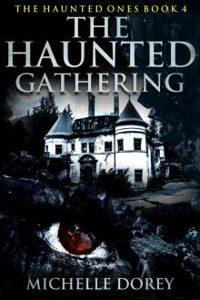 The Haunted Gathering The Haunted Gathering