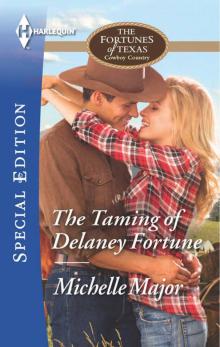 The Taming of Delaney Fortune (The Fortunes of Texas: Cowboy Country)