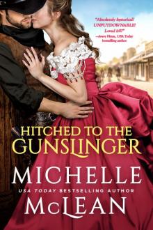 Hitched to the Gunslinger Hitched to the Gunslinger