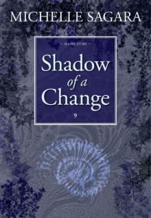 Shadow of a Change (Essalieyan Chronicles Book 9)
