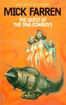 The Quest of the DNA Cowboys The Quest of the DNA Cowboys
