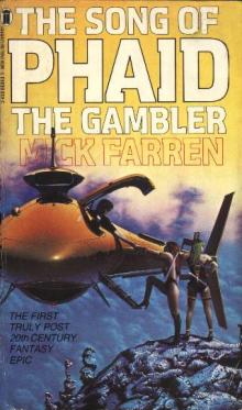 The Song of Phaid the Gambler The Song of Phaid the Gambler