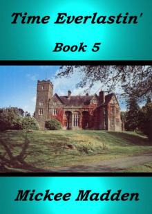 Time Everlastin' Book 5 Time Everlastin' Book 5