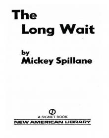 The Long Wait