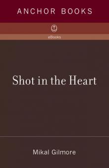 Shot in the Heart