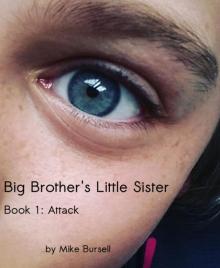 Big Brother's Little Sister