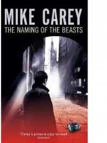 The Naming of the Beasts: A Felix Castor Novel