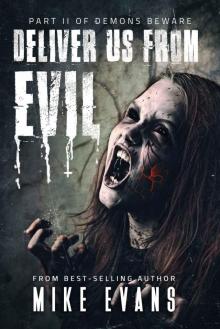 Deliver Us From Evil (Demons Beware Book 2)