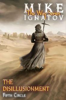 The Disillusionment. Fifth Circle. [RealRPG Wuxia Series The Way] Book #14