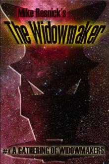 A Gathering of Widowmakers (The Widowmaker #4)