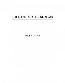 The South Shall Rise Again